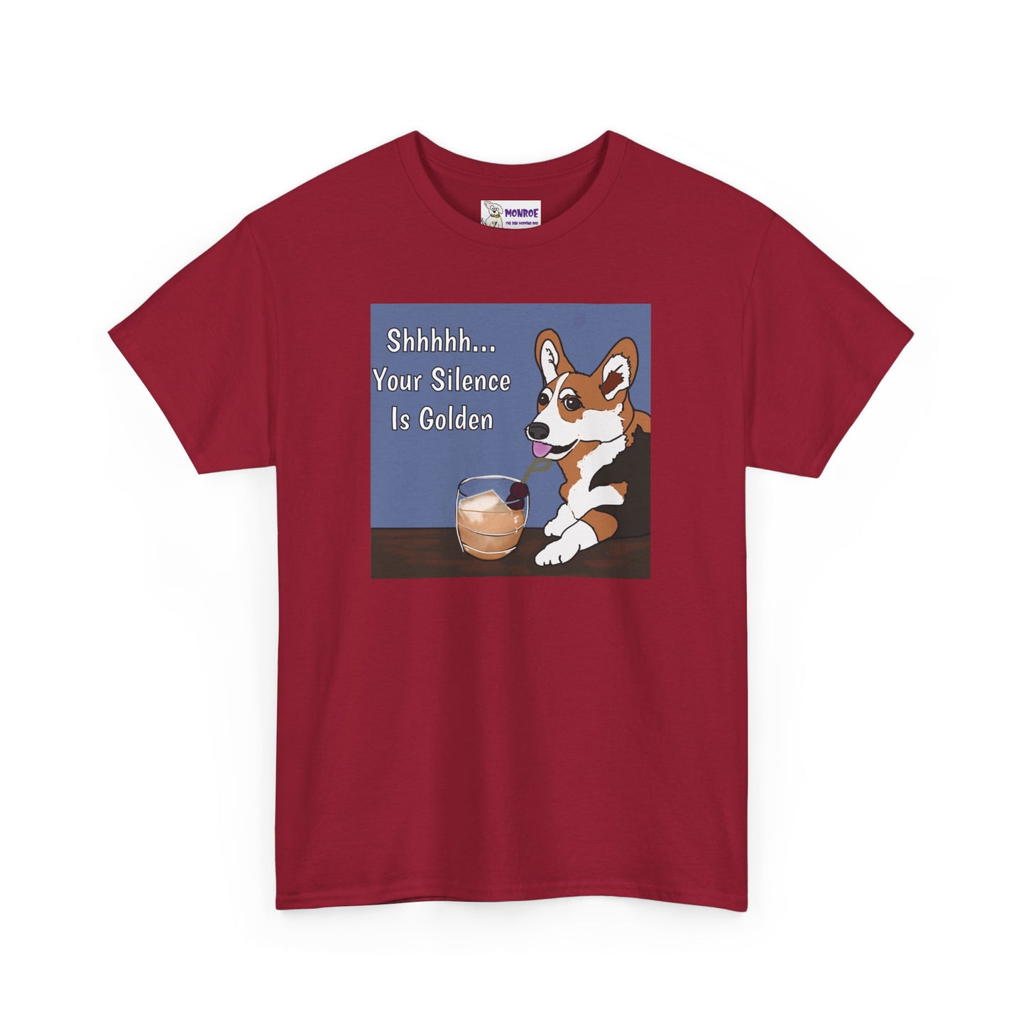 Corgi Humor Tee, Shhh... Your Silence Is Golden Insult Funny Dog T-Shirt, Pet Lover Gift, Casual Wear, Birthday & Everyday