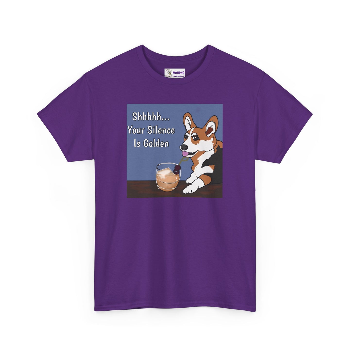 Corgi Humor Tee, Shhh... Your Silence Is Golden Insult Funny Dog T-Shirt, Pet Lover Gift, Casual Wear, Birthday & Everyday