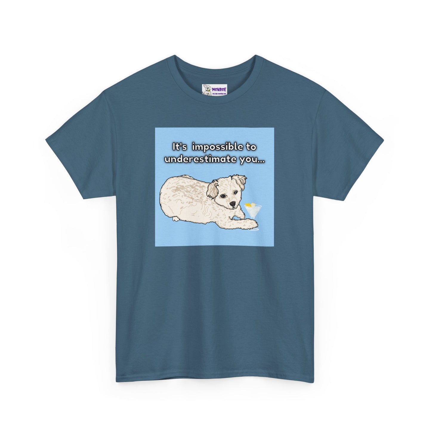 Cute Poodle Insult T-Shirt -It’s impossible to underestimate you!