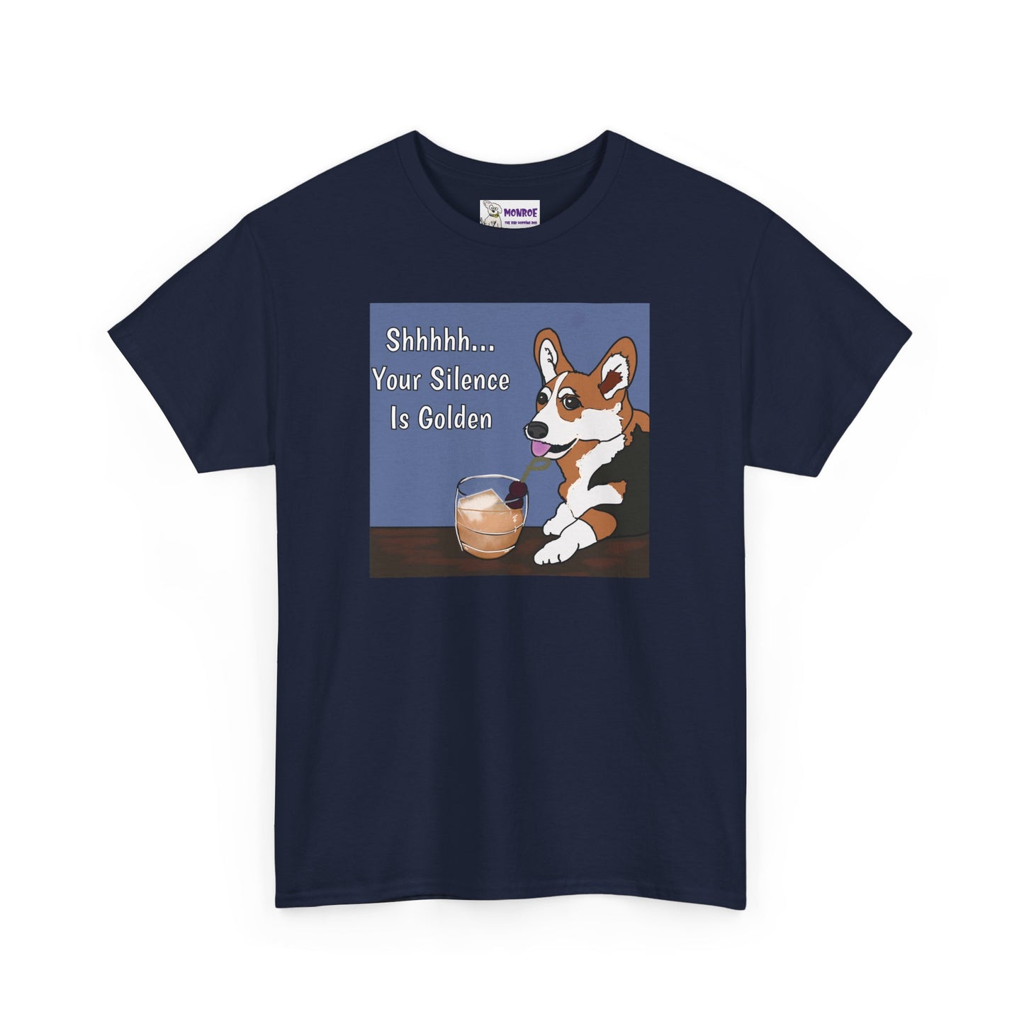 Corgi Humor Tee, Shhh... Your Silence Is Golden Insult Funny Dog T-Shirt, Pet Lover Gift, Casual Wear, Birthday & Everyday