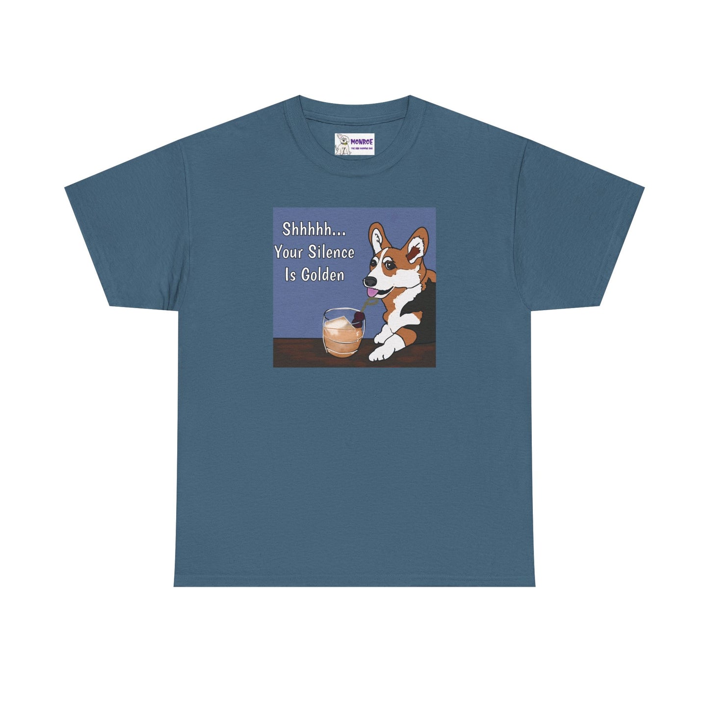Corgi Humor Tee, Shhh... Your Silence Is Golden Insult Funny Dog T-Shirt, Pet Lover Gift, Casual Wear, Birthday & Everyday