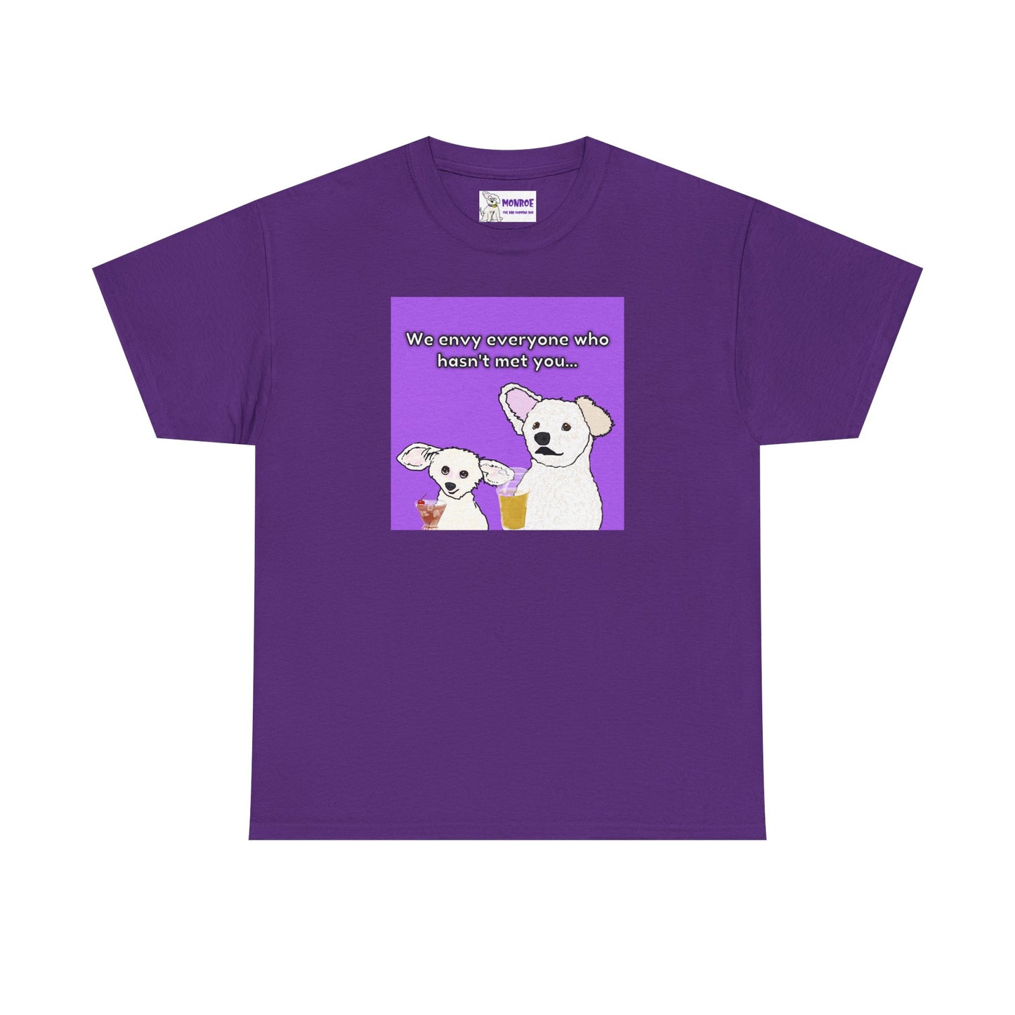 Cute Bichon Poodle Mix Insult T-Shirt - We Envy Everyone Who Hasn’t  Met You…